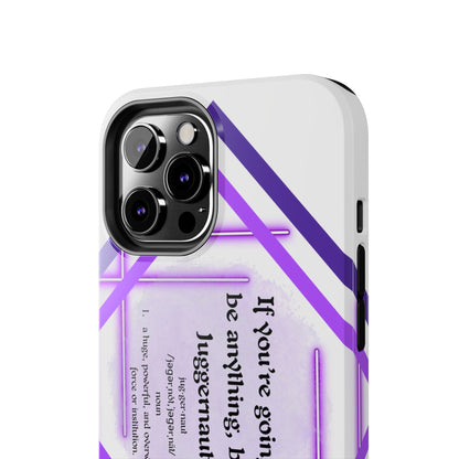 Juggernaut Tough Phone Case Just Gigi IFYKYK
