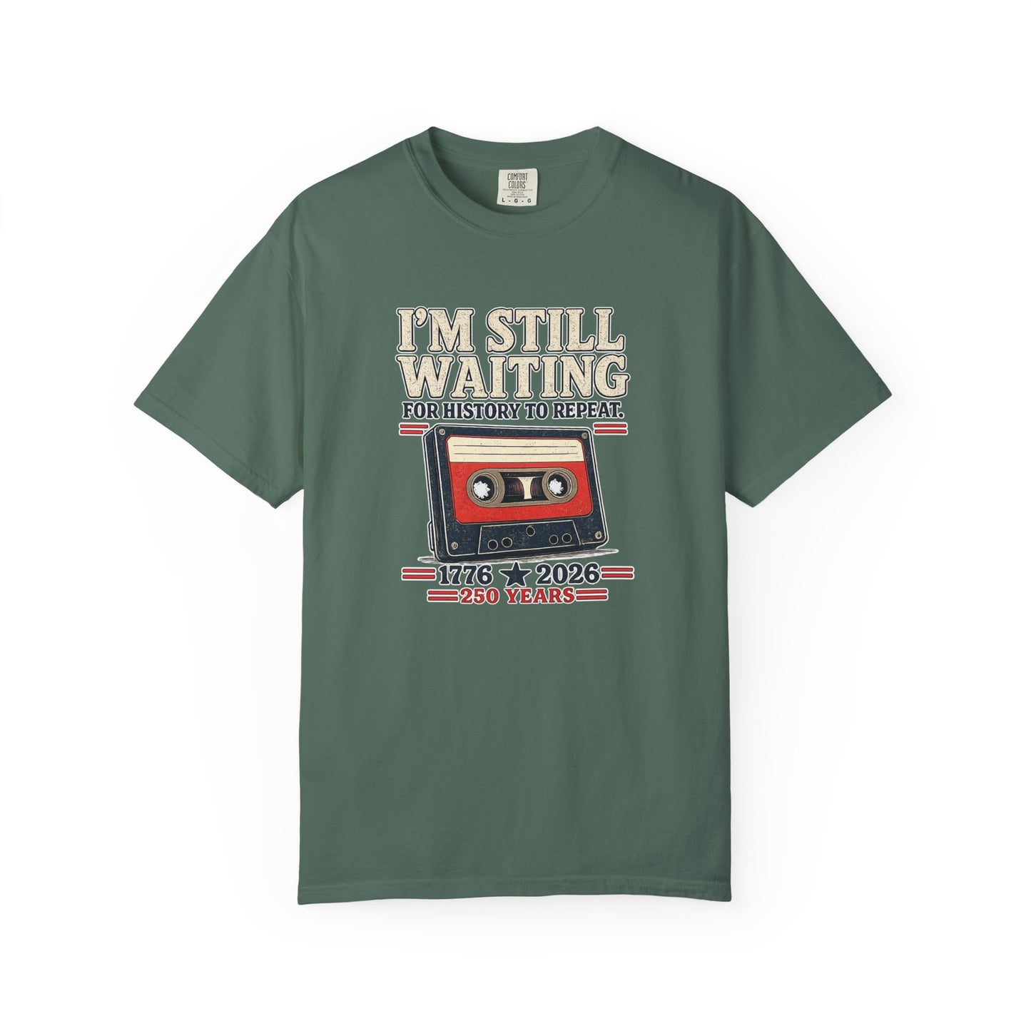 Waiting for History - Vintage Cassette Tee Just Gigi IFYKYK
