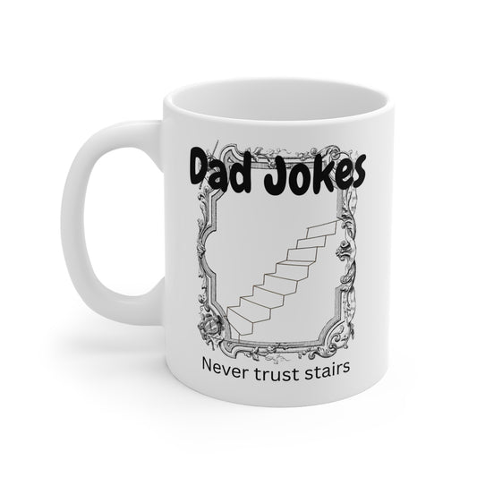 Dad Jokes Stairs Mug 11oz Just Gigi IFYKYK