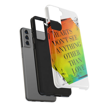 Hearts don't see anything other than love Tough Phone Cases Just Gigi IFYKYK