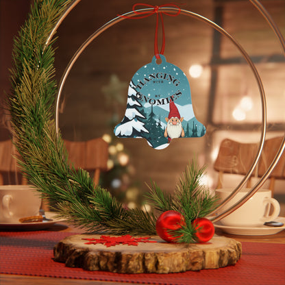 Hanging With My Gnomies Metal Ornament 2025 Keepsake