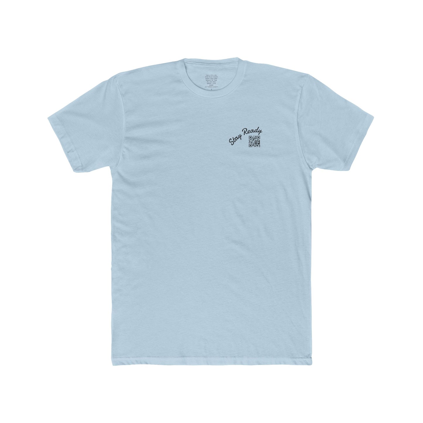 Stay Ready - Every Day Ready Life Tee — By Just Gigi IFYKYK