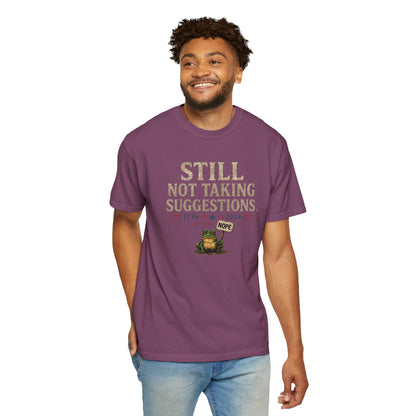 Still Not Taking Suggestions 250th Anniversary Tee