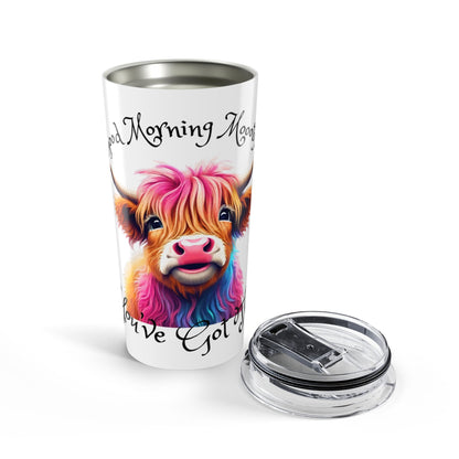 Good Morning MOOOtiful 20 oz Tumbler Just Gigi IFYKYK
