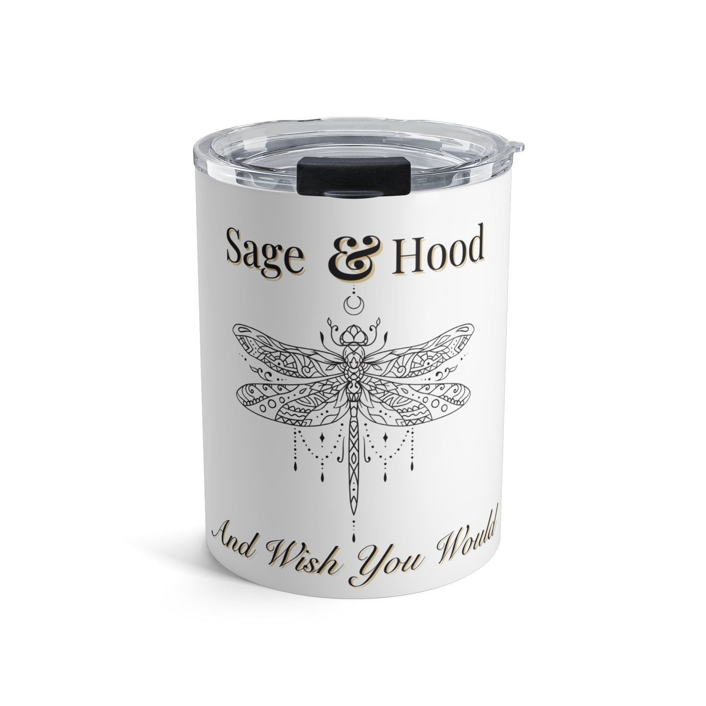 Sage & Hood Dragonfly Tumbler - 10oz tumbler Just Gigi IFYKYK