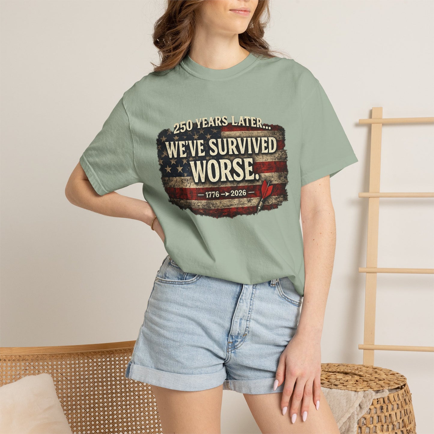 We've Survived Worse T-Shirt — 250 Years Later Vintage American Flag Tee (1776–2026) Just Gigi IFYKYK