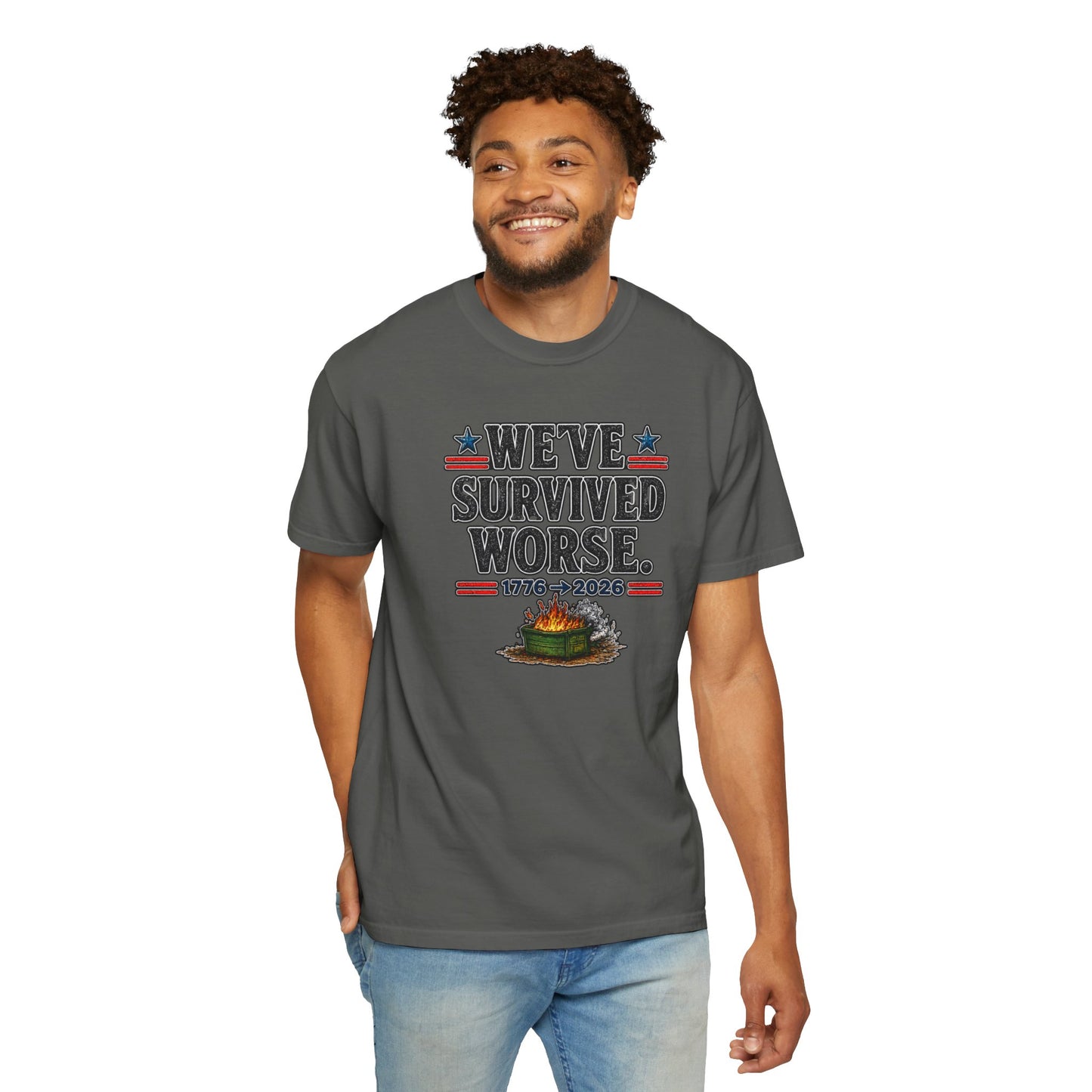 We’ve Survived Worse T-Shirt — 1776 → 2026 Patriotic Tee
