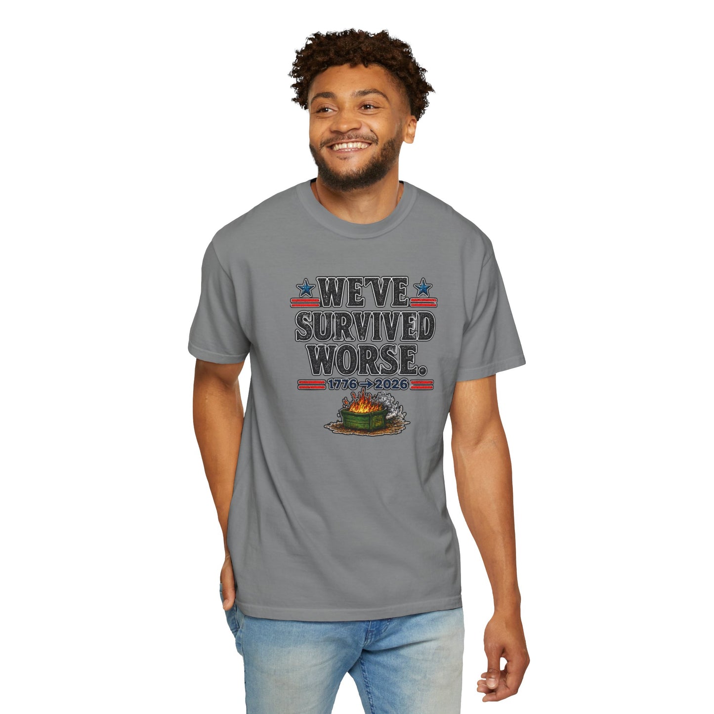 We’ve Survived Worse T-Shirt — 1776 → 2026 Patriotic Tee