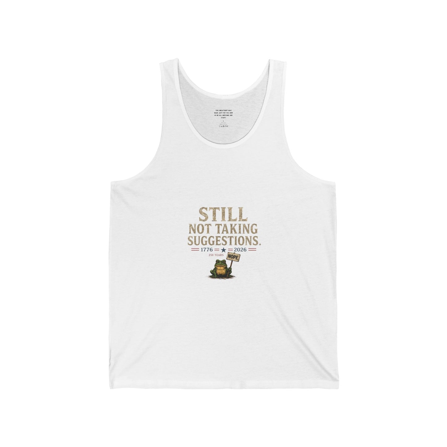 "Still Not Taking Suggestions" 250th Fun Frog Graphic Tank - Just Gigi IFYKY