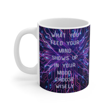 Feed Your Mind   - EDRL 11 oz Mug - By Just GIGI IFYKYK