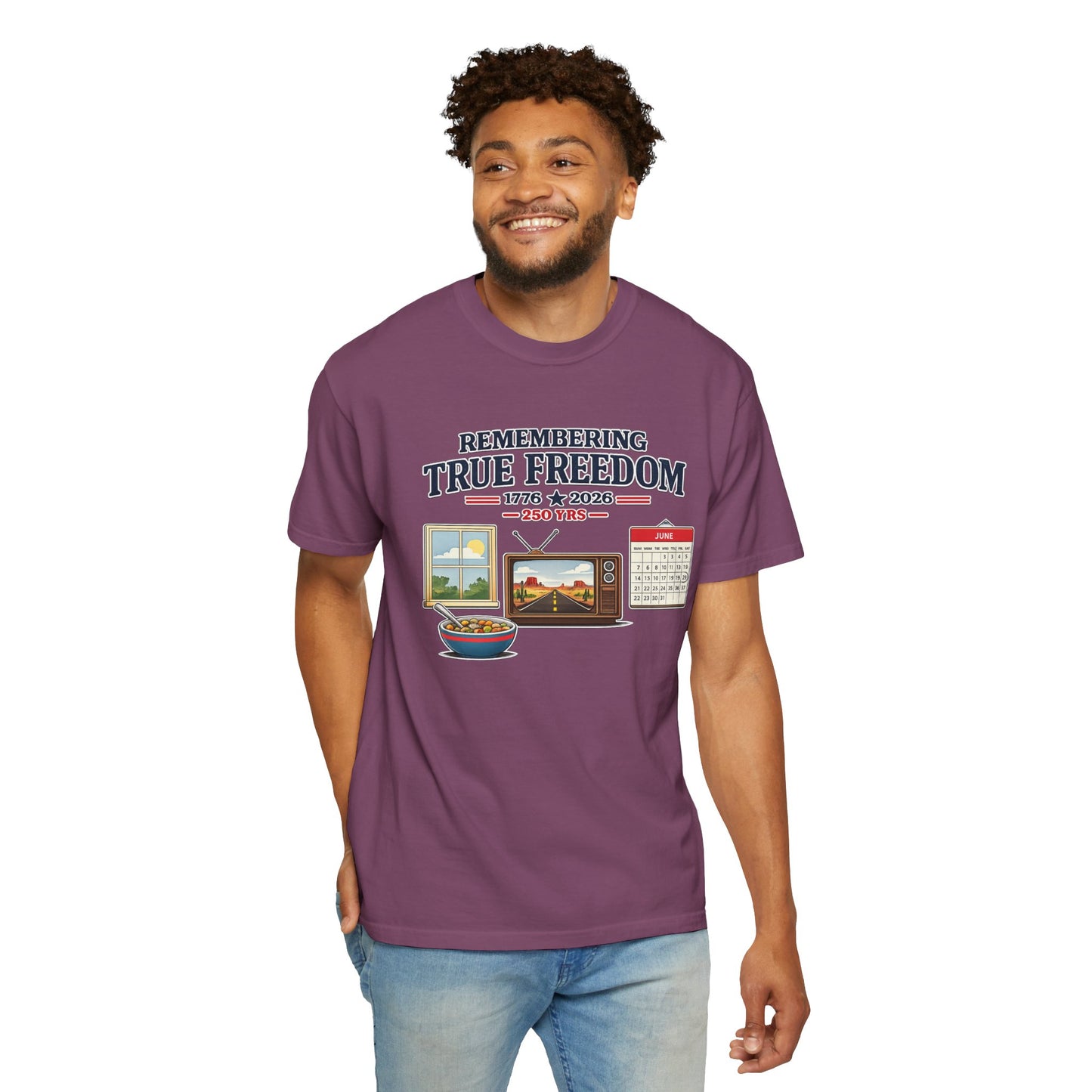 Remembering True Freedom T‑Shirt — 1776 to 2026 Patriotic Graphic Tee Just Gigi IFYKYK