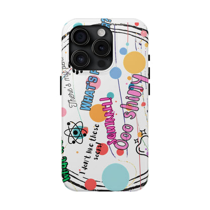 ADHD out loud Tough Phone Case by Just Gigi IFYKYK