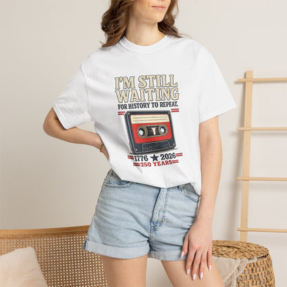 Waiting for History - Vintage Cassette Tee Just Gigi IFYKYK