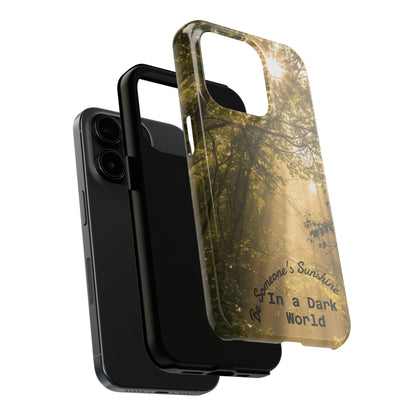 Be Someone's Sunshine Protective Nature Phone Case - EDRL By Just Gigi IFYKYK