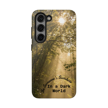 Be Someone's Sunshine Protective Nature Phone Case - EDRL By Just Gigi IFYKYK