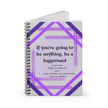 Juggernaut Inspirational Spiral Notebook Just Gigi IFYKYK