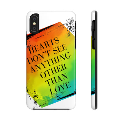 Hearts don't see anything other than love Tough Phone Cases Just Gigi IFYKYK