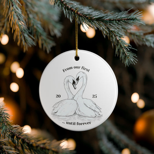 Swan Couple Ceramic Ornament — "From our first 20__ until forever" Wedding Anniversary Keepsake