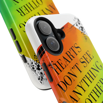 Hearts don't see anything other than love Tough Phone Cases Just Gigi IFYKYK