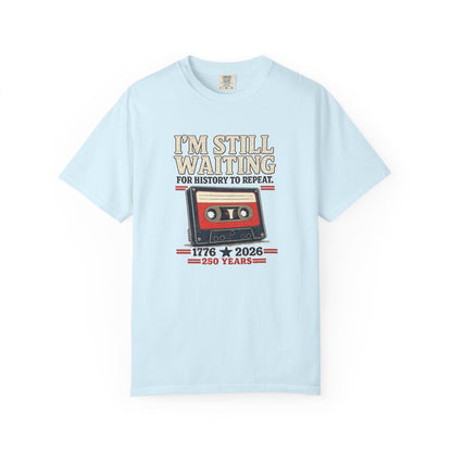 Waiting for History - Vintage Cassette Tee Just Gigi IFYKYK