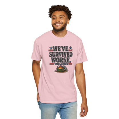 We’ve Survived Worse T-Shirt — 1776 → 2026 Patriotic Tee