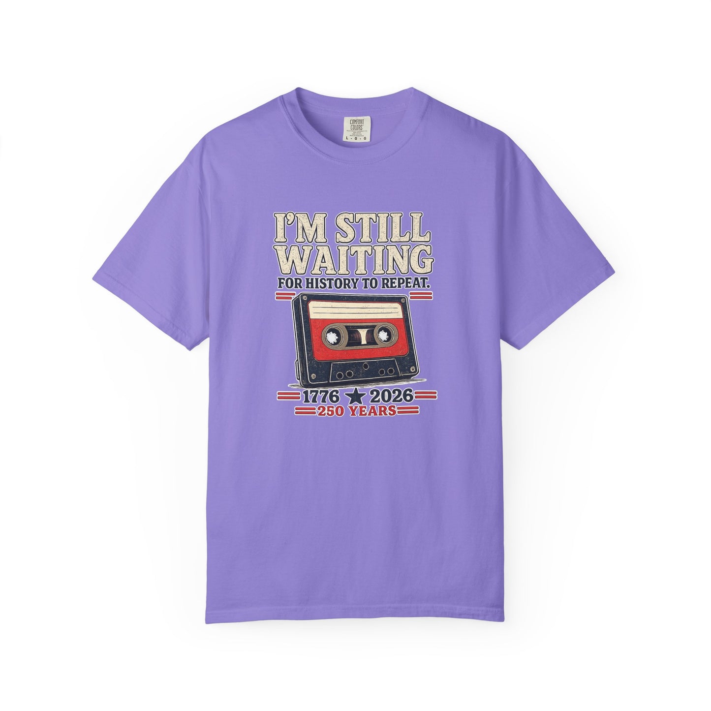 Waiting for History - Vintage Cassette Tee Just Gigi IFYKYK