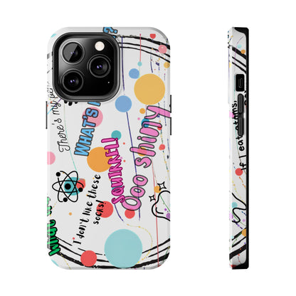 ADHD out loud Tough Phone Case by Just Gigi IFYKYK