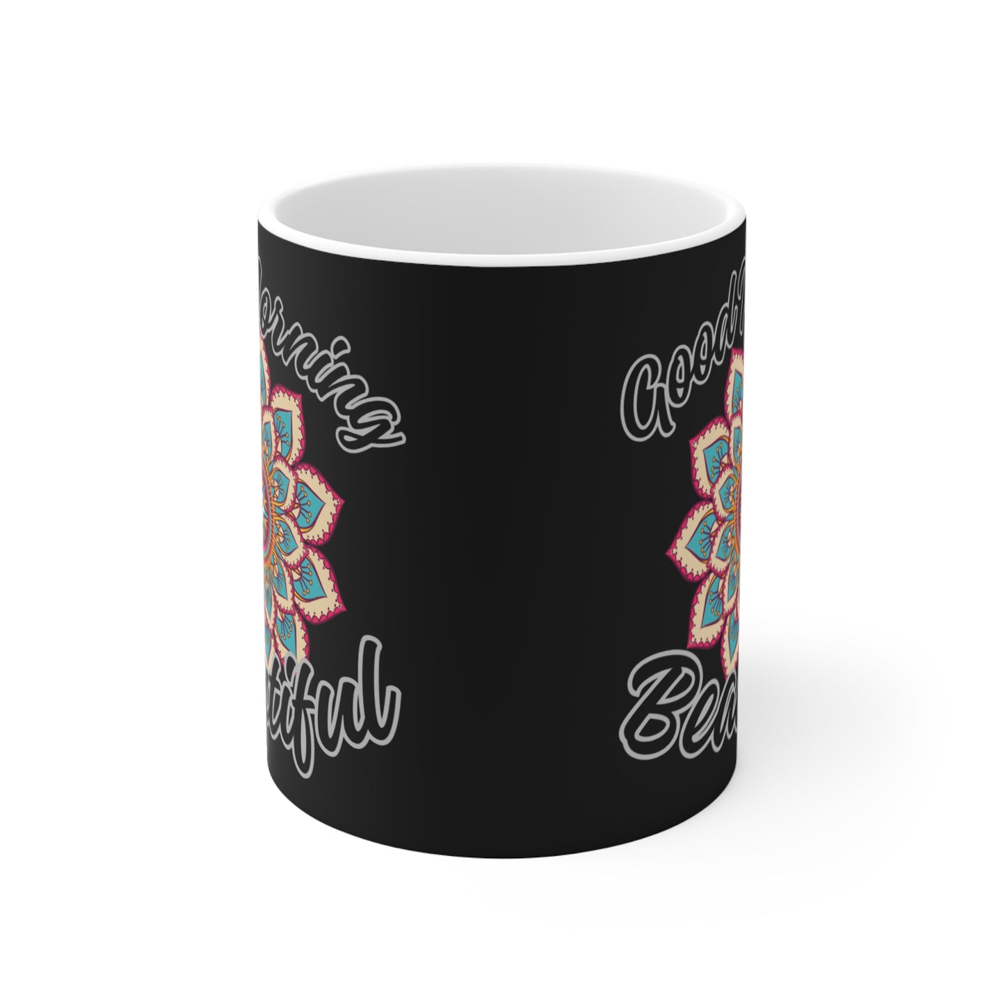 Good Morning Beautiful Mandala Mug in black Just Gigi IFYKYK