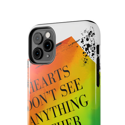 Hearts don't see anything other than love Tough Phone Cases Just Gigi IFYKYK