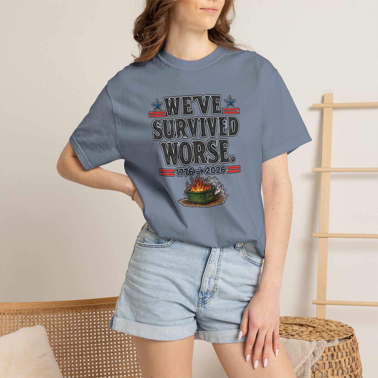 We’ve Survived Worse T-Shirt — 1776 → 2026 Patriotic Tee