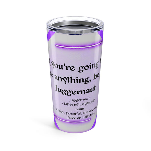 Juggernaut Tumbler 20oz