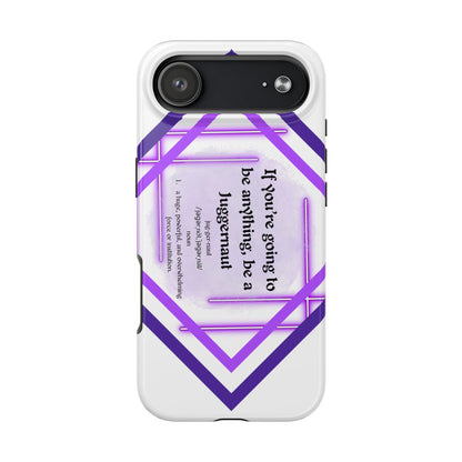 Juggernaut Tough Phone Case Just Gigi IFYKYK
