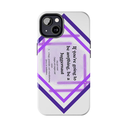 Juggernaut Tough Phone Case Just Gigi IFYKYK