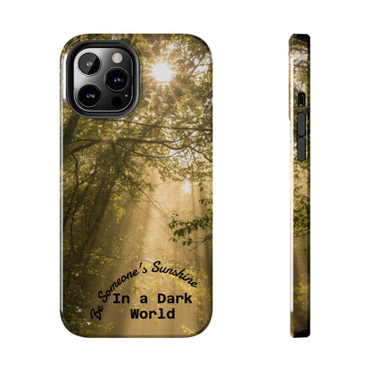 Be Someone's Sunshine Protective Nature Phone Case - EDRL By Just Gigi IFYKYK