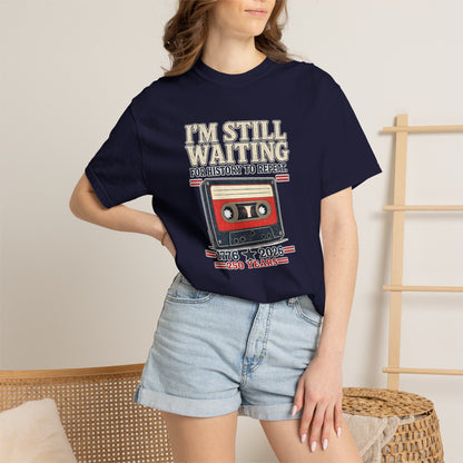 Waiting for History - Vintage Cassette Tee Just Gigi IFYKYK