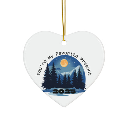 Night Scape  “You're My Favorite Present 2025” Keepsake Ornament- Just Gigi IFYKYK