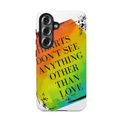 Hearts don't see anything other than love Tough Phone Cases Just Gigi IFYKYK
