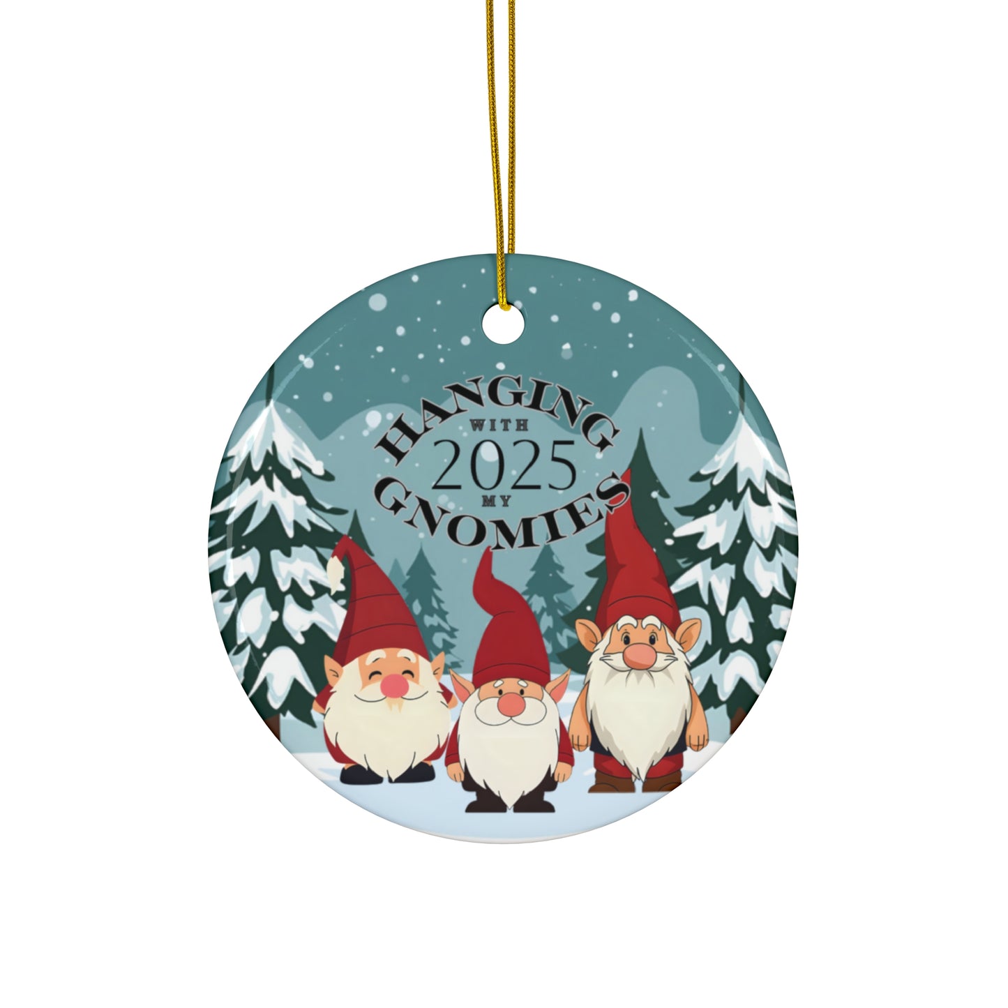 Hanging With My Gnomies 2025 Keepsake Ornament