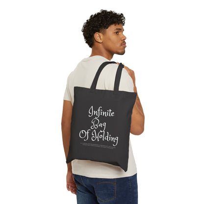 "Infinite Bag Of Holding" 1 sided Black Canvas Tote - Just Gigi  IFYKYK
