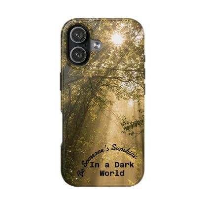 Be Someone's Sunshine Protective Nature Phone Case - EDRL By Just Gigi IFYKYK