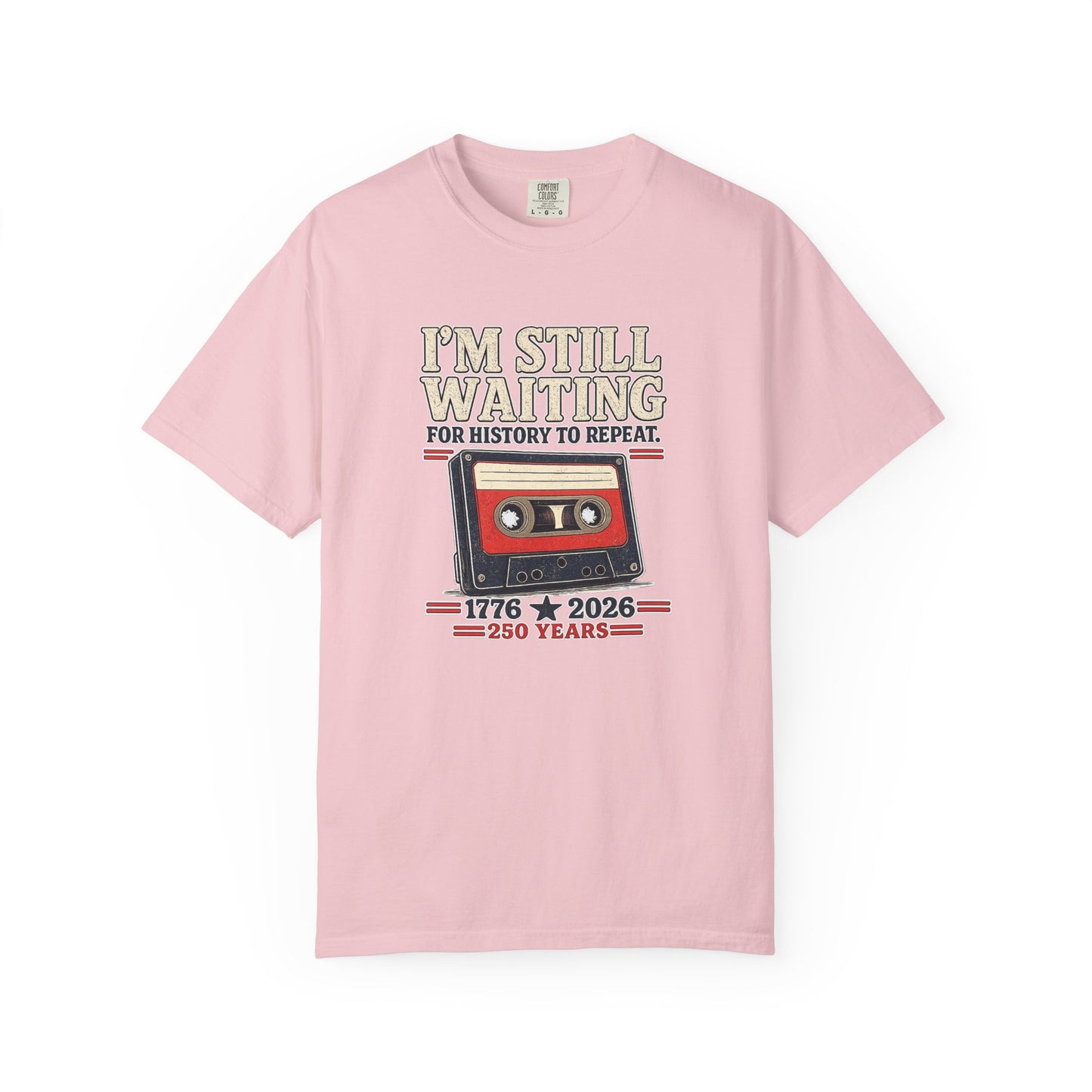 Waiting for History - Vintage Cassette Tee Just Gigi IFYKYK