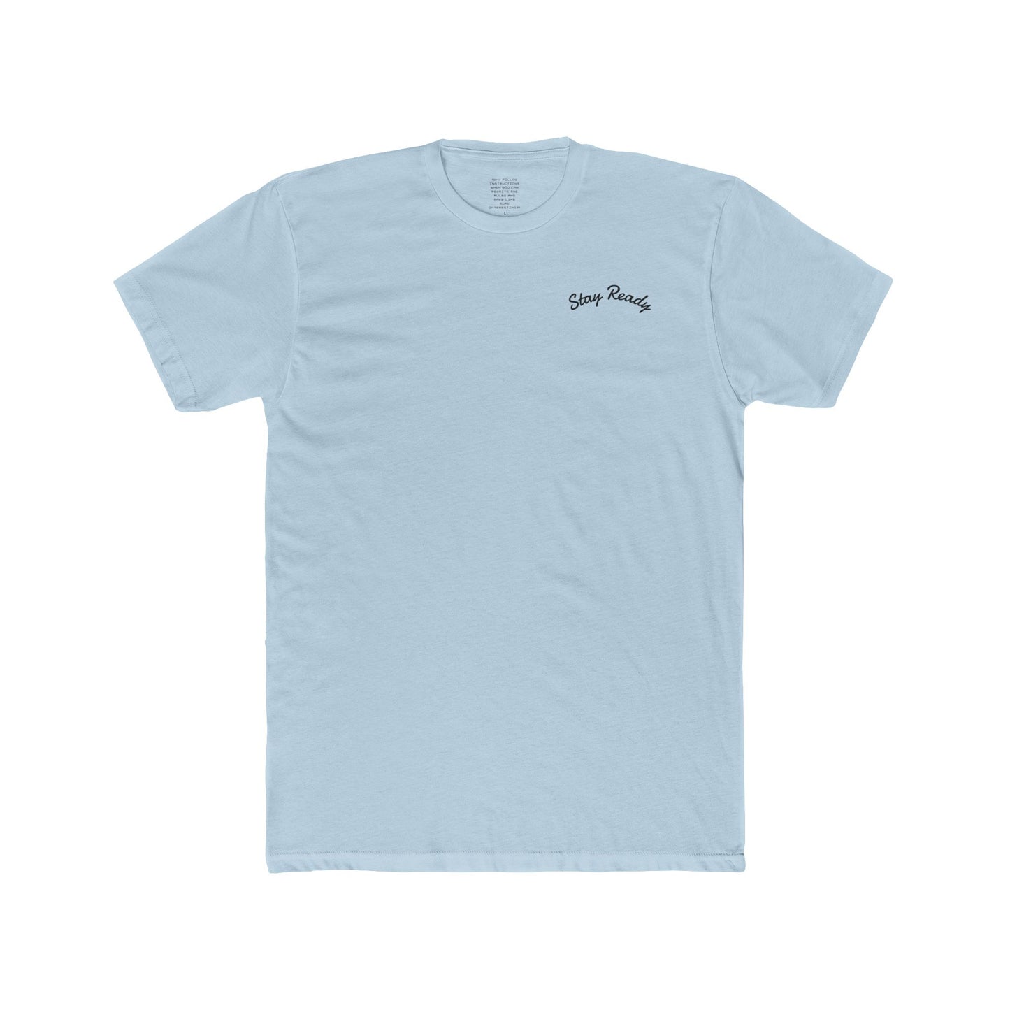 Stay Ready - Every Day Ready Life Tee — By Just Gigi IFYKYK