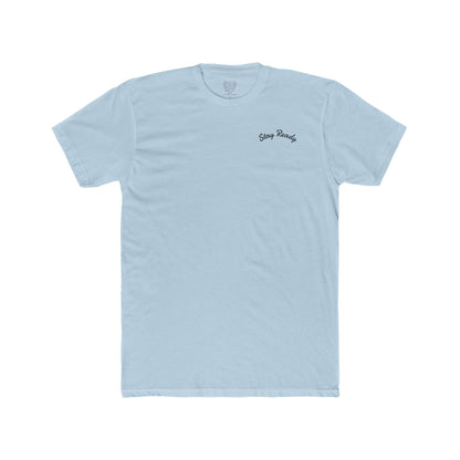 Stay Ready - Every Day Ready Life Tee — By Just Gigi IFYKYK