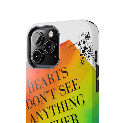 Hearts don't see anything other than love Tough Phone Cases Just Gigi IFYKYK