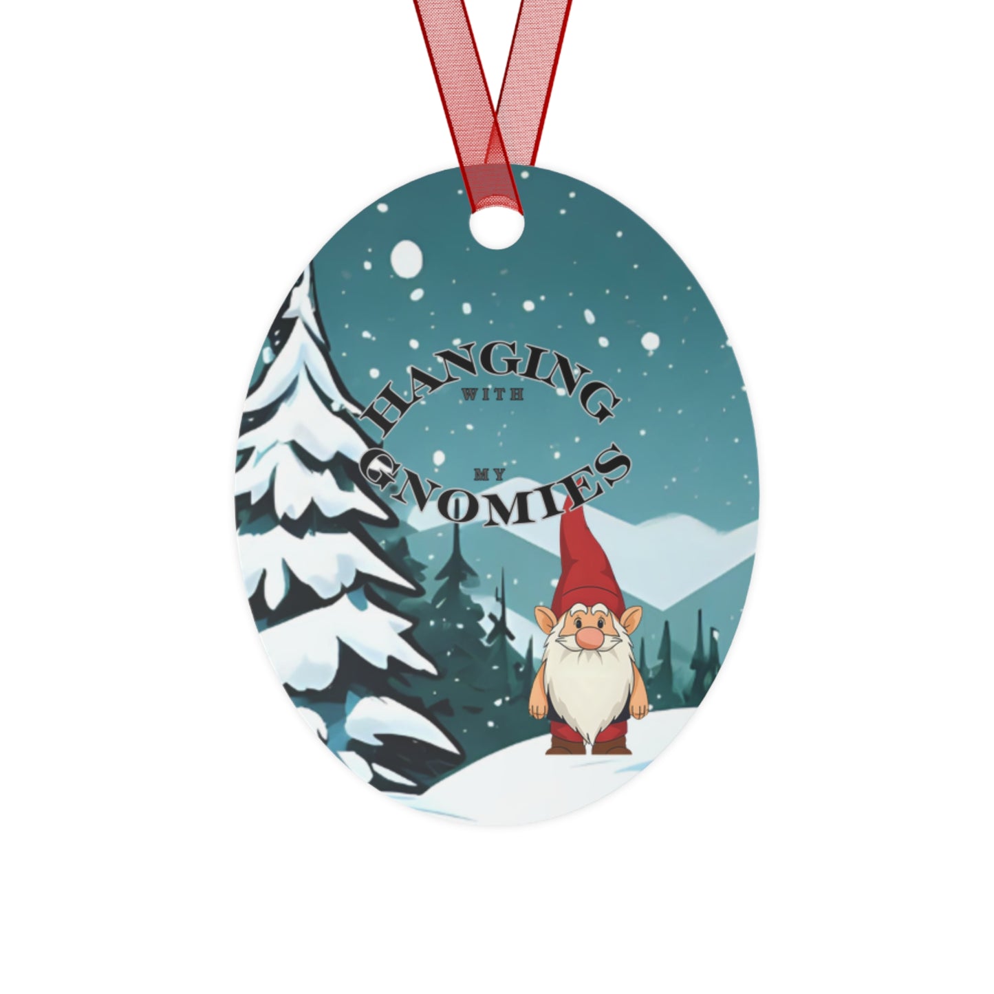 Hanging With My Gnomies Metal Ornament 2025 Keepsake