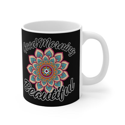 Good Morning Beautiful Mandala Mug in black Just Gigi IFYKYK